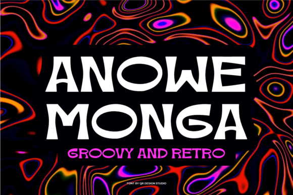 Anowe Monga: A Groovy Display Font for Bold Campaigns