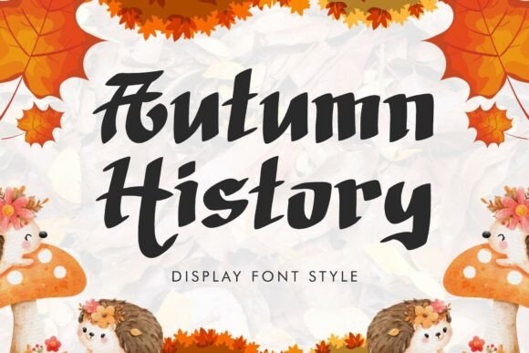 Autumn History: The Perfect Display Font for Fall Crafts