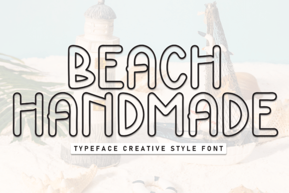 Beach Handmade: A Friendly Display Font for Editors