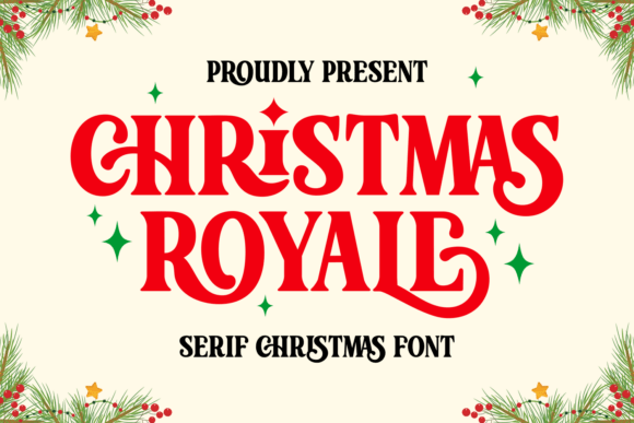 Christmas Royale: The Perfect Serif Display Font for Holiday Makers