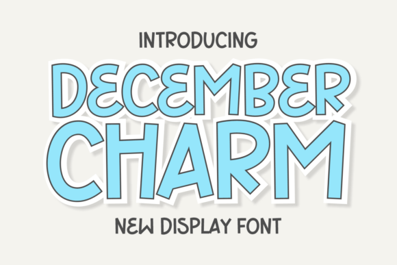 December Charm Font: A Whimsical Display for Festive Designs