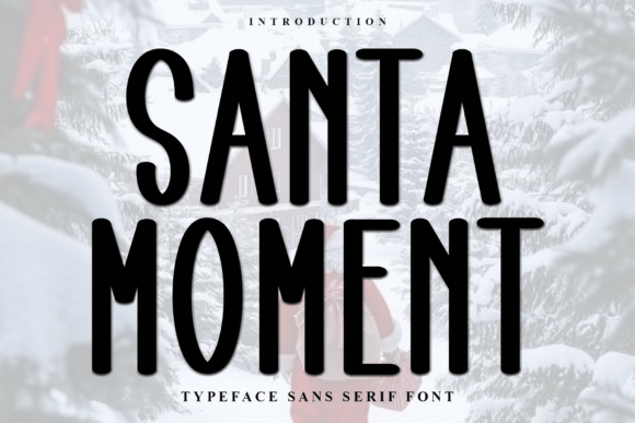 Designing with Santa Moment: A Soft Display Font for Editors