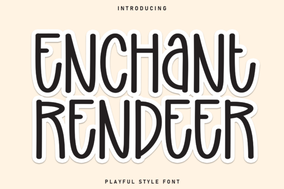 Enchant Rendeer: A Playful Display Font for Campaigns