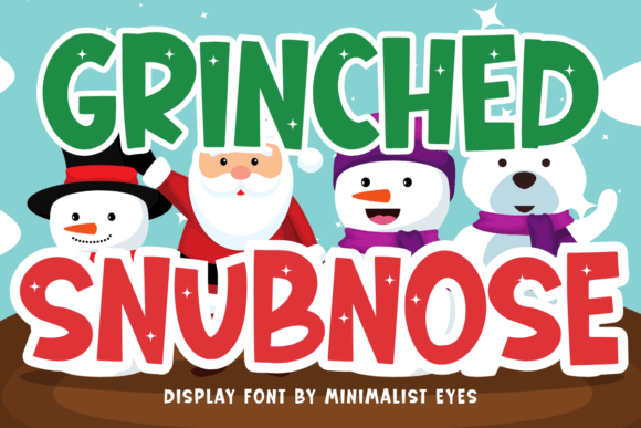 Grinched Snubnose: The Playful Display Font for Bold Campaigns