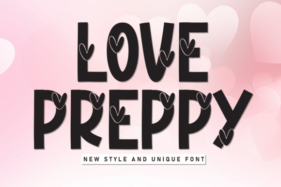 Love Preppy: The Casual Display Font for Modern Campaigns