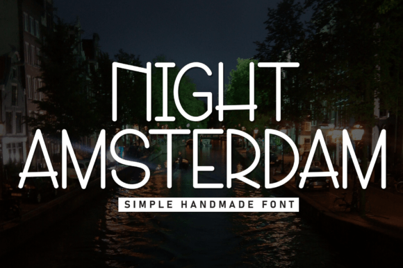 Night Amsterdam: The Perfect Display Font for Modern Makers