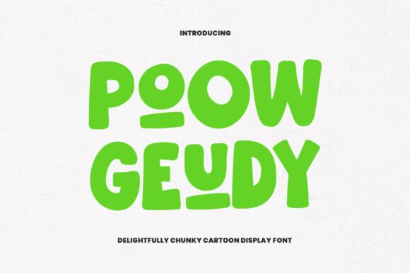 Poow Geudy: A Chunky Display Font for Makers